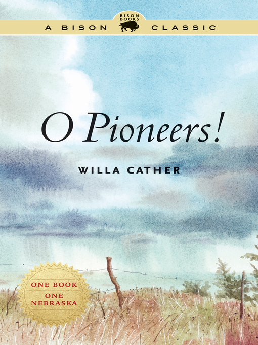 Title details for O Pioneers! by Willa Cather - Available